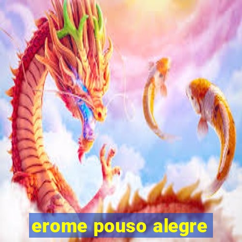 erome pouso alegre